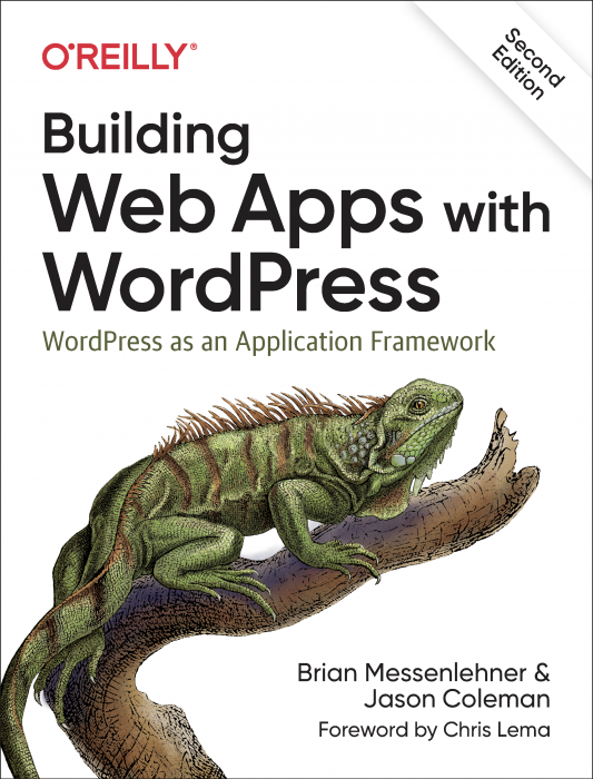Building Web Apps with WordPress by Brian Messenlehner