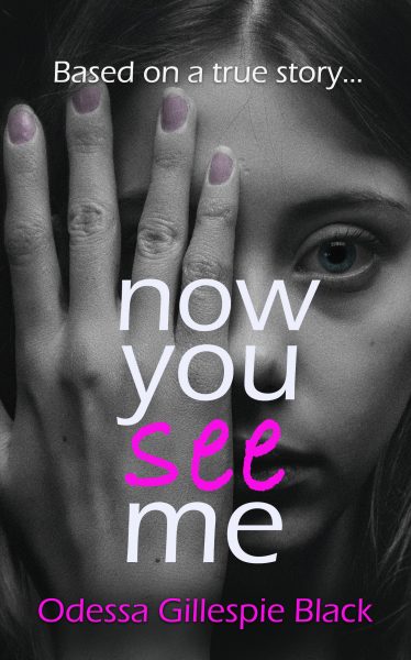 Featured Book:  Now You See Me: A Sexual Abuse Survivor's True Story by Odessa Gillespie Black