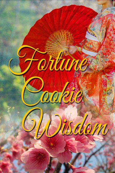 Featured Book:  Fortune Cookie Wisdom Journal (Fortune Cookie Journals) by Pamela Ackerson