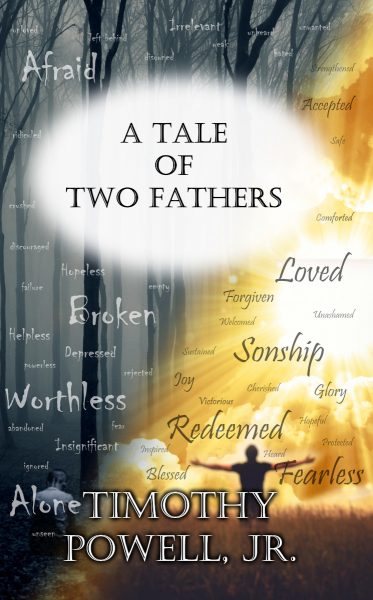 Featured Book:  A Tale of Two Fathers by Timothy Powell, Jr.