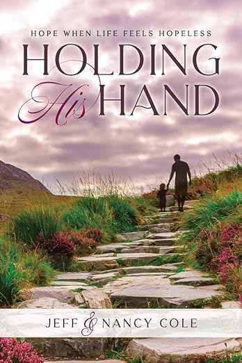 Featured Book: Holding His Hand: Hope When Life Feels Hopeless